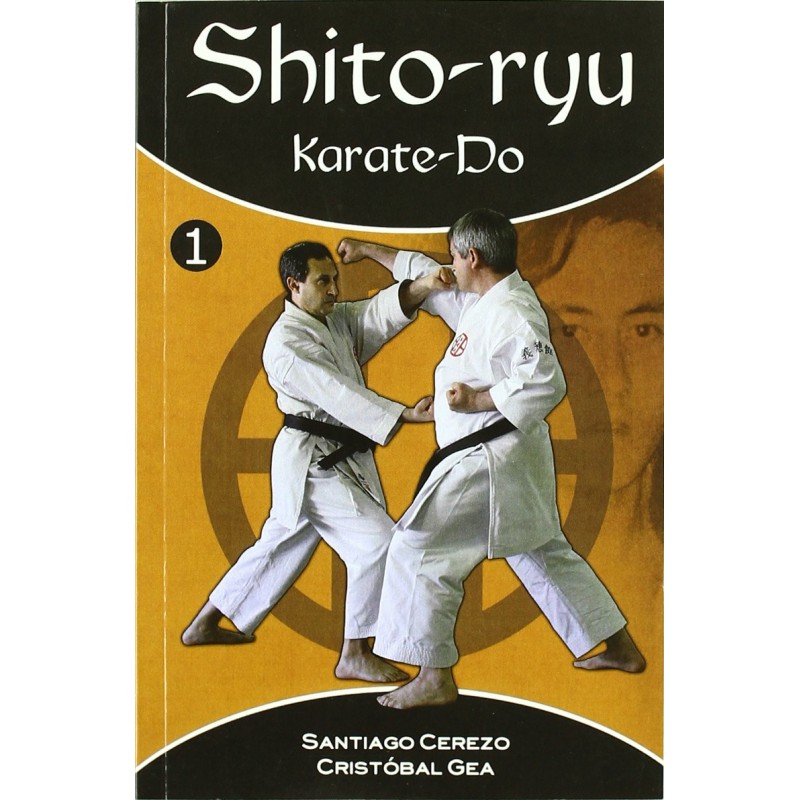 Libro SHITO-RYU KARATE-DO 2, Santiago Cerezo, Cristóbal Gea, español