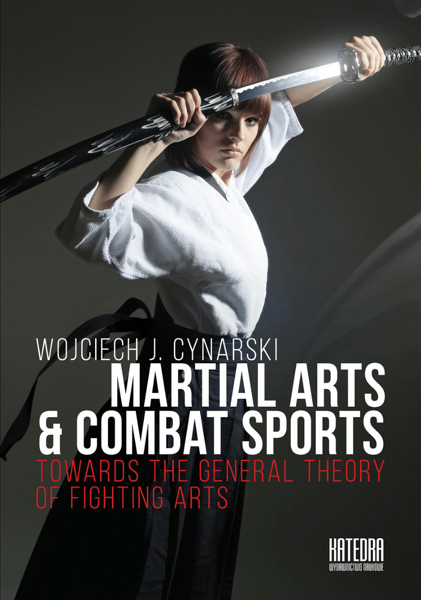 (PDF) Martial Arts & Combat Sports: Towards the General Theory of