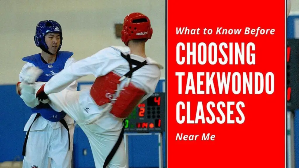 What to Know Before Choosing Taekwondo Classes Near Me?
