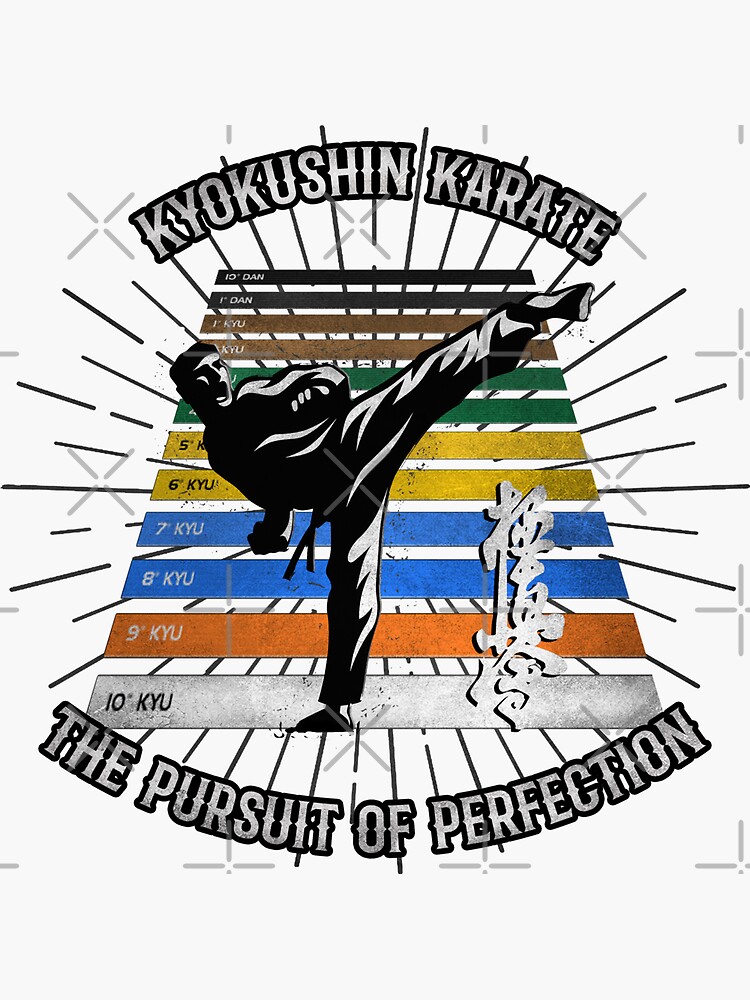 "Kyokushin Karate Perfection, Kyokushin karate Ranks Belts " Sticker
